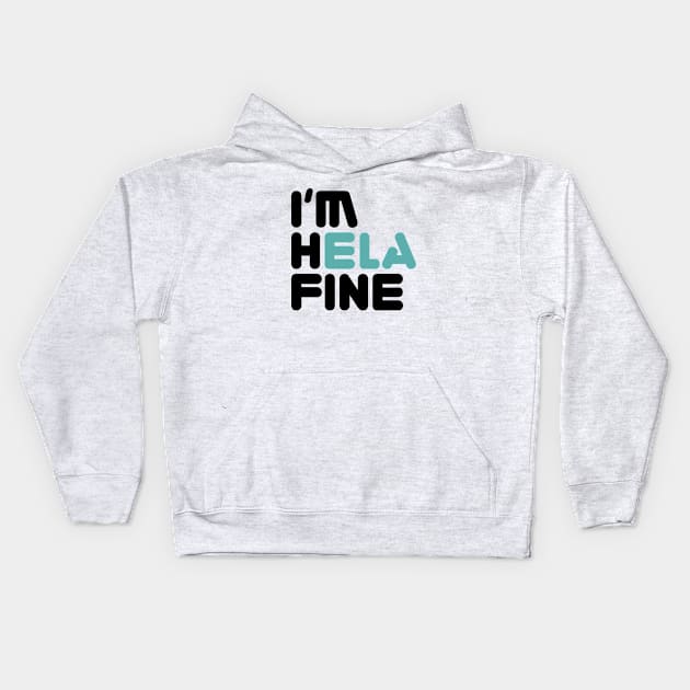 HELA FINE Kids Hoodie by Roufxis